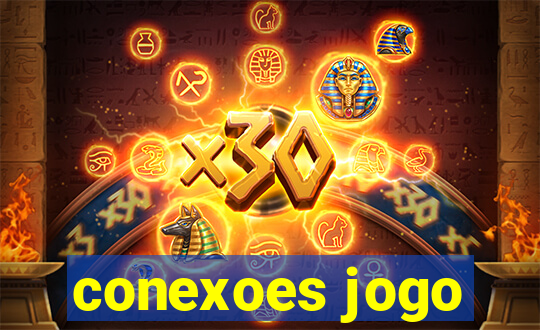 conexoes jogo